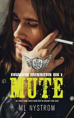 Mute by ML Nystrom