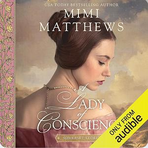 A Lady of Conscience by Mimi Matthews