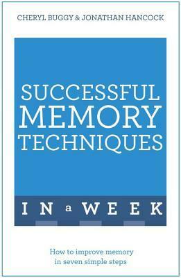 Successful Memory Techniques in a Week by Jonathan Hancock