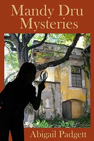 Mandy Dru Mysteries by Abigail Padgett