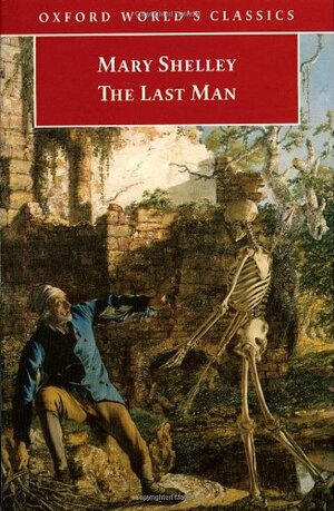 The Last Man by Mary Shelley