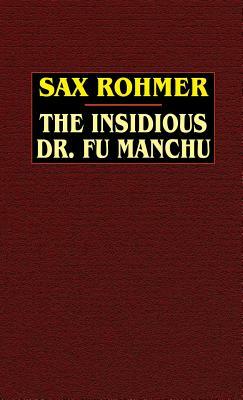 The Insidious Dr. Fu Manchu by 