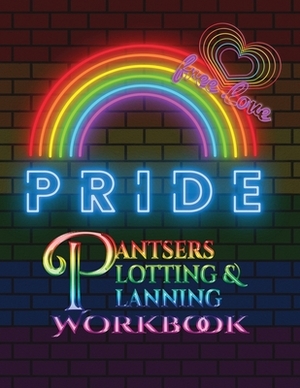 Pantsers Plotting & Planning Workbook by Deena Rae Schoenfeldt, Tiffany M. Fox