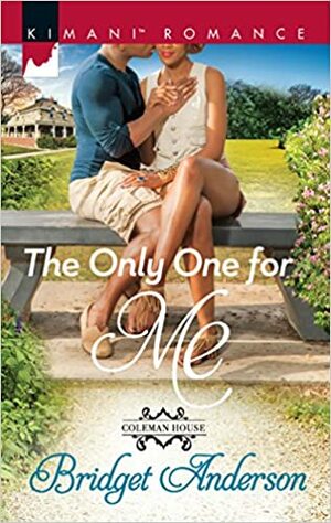 The Only One for Me by Bridget Anderson