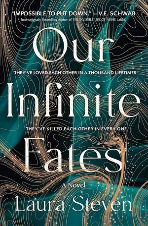 Our Infinite Fates by Laura Steven