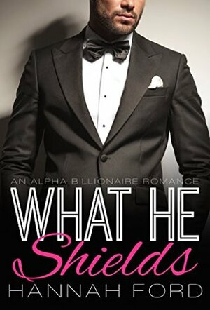 What He Shields by Hannah Ford