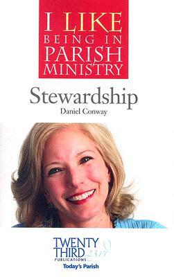 Stewardship by Daniel Conway