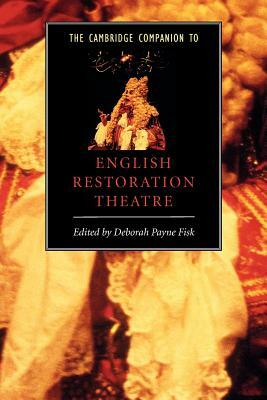 The Cambridge Companion to English Restoration Theatre by 