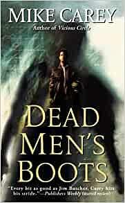 Dead Men's Boots by Mike Carey