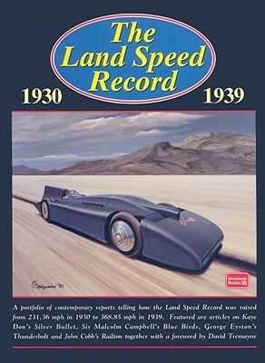 The Land Speed Record 1930-1939 by R. M. Clarke