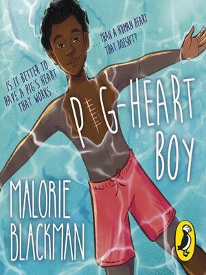 Pig-Heart Boy by Malorie Blackman