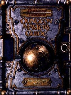 Dungeon Master's Guide: Core Rulebook II v. 3.5 by Jonathan Tweet, Monte Cook, Skip Williams