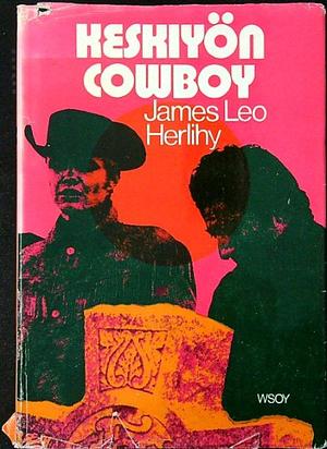 Keskiyön cowboy by James Leo Herlihy