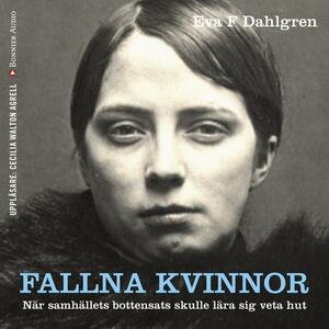 Fallna kvinnor by Eva F Dahlgren