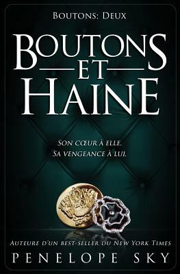 Boutons et haine by Penelope Sky