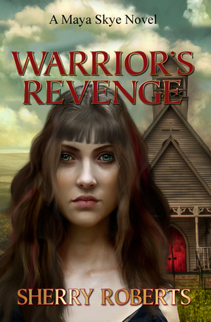 Warrior's Revenge by Sherry Roberts