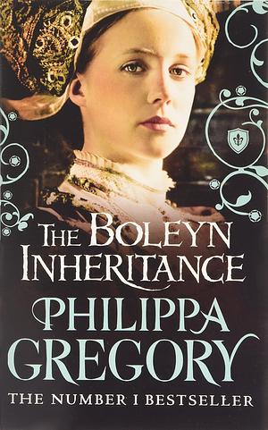 The Boleyn Inheritance by Philippa Gregory