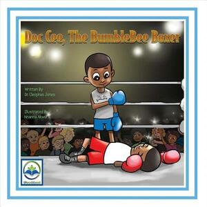 Doc Cee, the Bumblebee Boxer, Volume 12 by Cleophas Jones