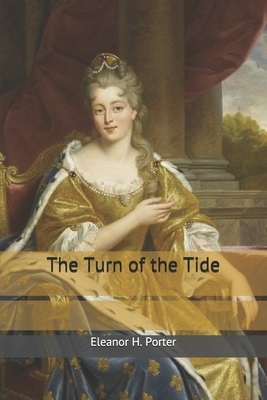 The Turn of the Tide by Eleanor H. Porter