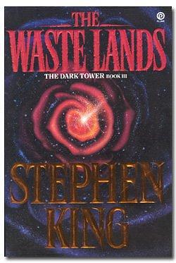 THE DARK TOWER III: THE WASTE LANDS or mispelled as THE WASTELANDS by Stephen King, Stephen King