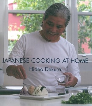 Japanese Cooking at Home by Hideo Dekura