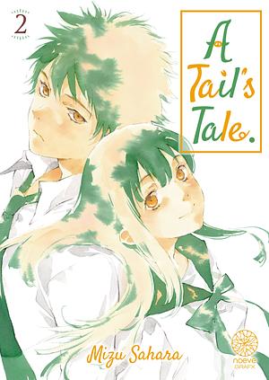 A Tail's Tale, Tome 2 by Mizu Sahara