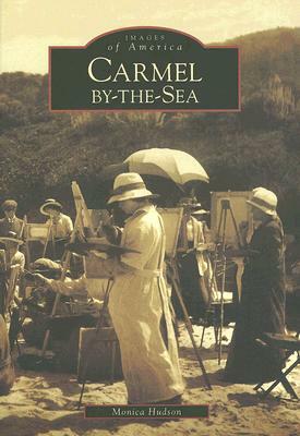 Carmel-By-The-Sea by Monica Hudson