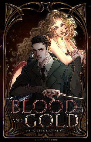 Blood and Gold by ObsidianPen