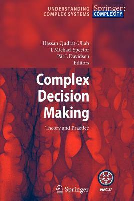 Complex Decision Making: Theory and Practice by 