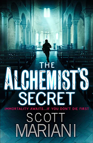 The Alchemist's Secret by Scott Mariani