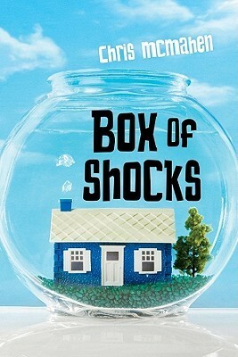 Box of Shocks by Chris McMahen