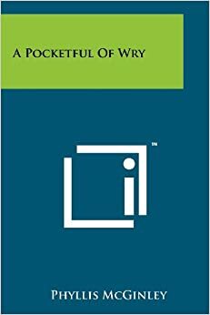 A Pocketful of Wry by Phyllis McGinley