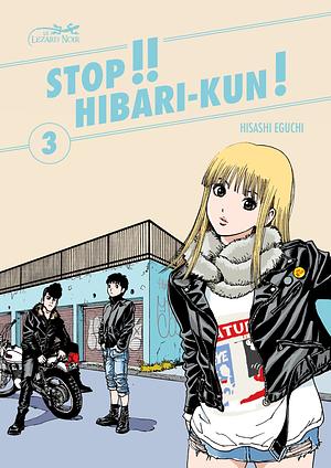 Stop !! Hibari kun ! Tome 3, Volume 3 by Hisashi Eguchi