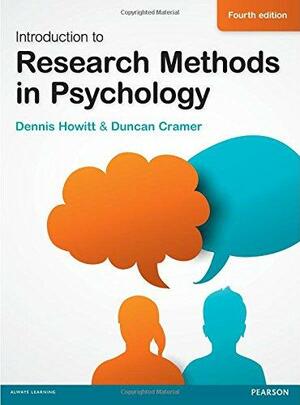 Introduction to Research Methods in Psychology by Duncan Cramer, Dennis Howitt