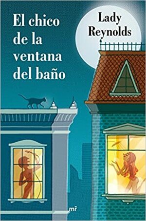 El chico de la ventana del baño by Lady Reynolds