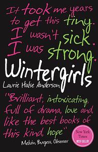 Wintergirls by Laurie Halse Anderson