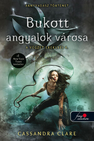 Bukott angyalok városa by Cassandra Clare