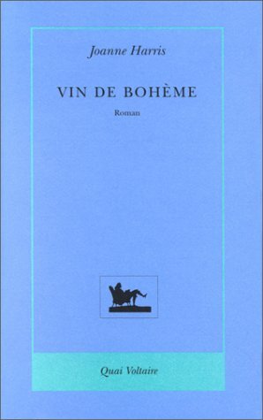 Le Vin De Bohème by Joanne Harris