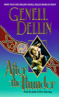 After the Thunder by Genell Dellin