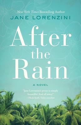 After the Rain by Jane Lorenzini