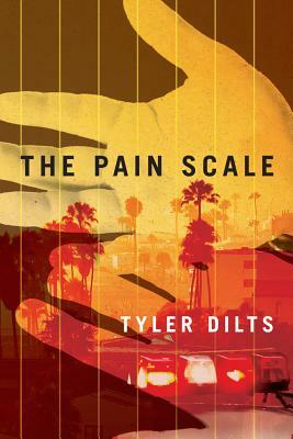 The Pain Scale by Tyler Dilts