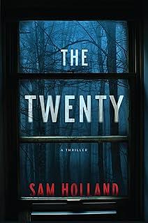 The Twenty by Sam Holland, Sam Holland