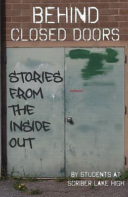 Behind Closed Doors: Stories from the Inside Out by Ingrid Ricks, Marjie Bowker, Marjie Bowker