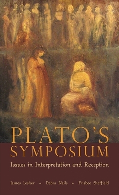 Plato's Symposium: Issues in Interpretation and Reception by 