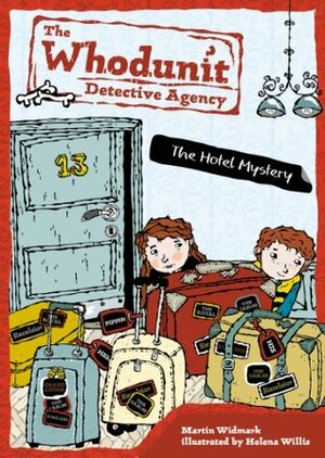 The Hotel Mystery #2 by Helena Willis, Martin Widmark