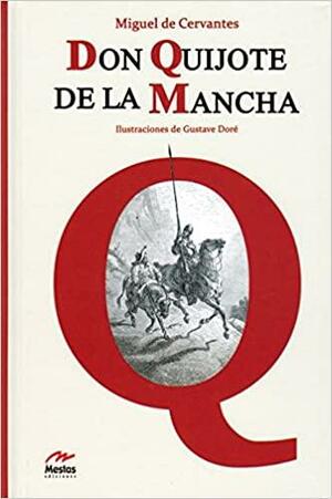 SGC. DON QUIJOTE DE LA MANCHA (CARTONE) (ILUSTR.G.DORE) by Miguel de Cervantes