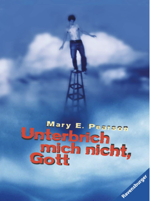 Unterbrich mich nicht, Gott by Mary E. Pearson