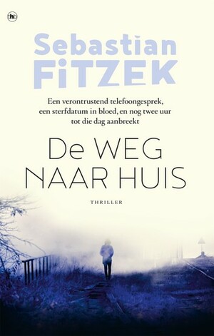 De weg naar huis by Sebastian Fitzek