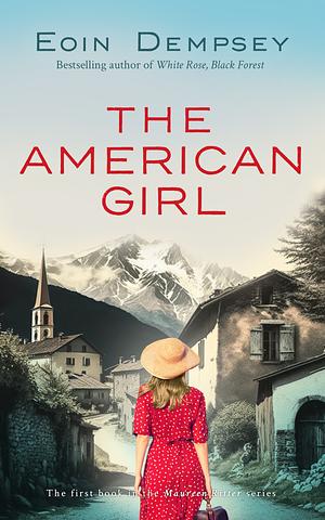 The American Girl by Eoin Dempsey, Eoin Dempsey