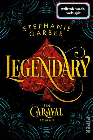 Legendary by Stephanie Garber